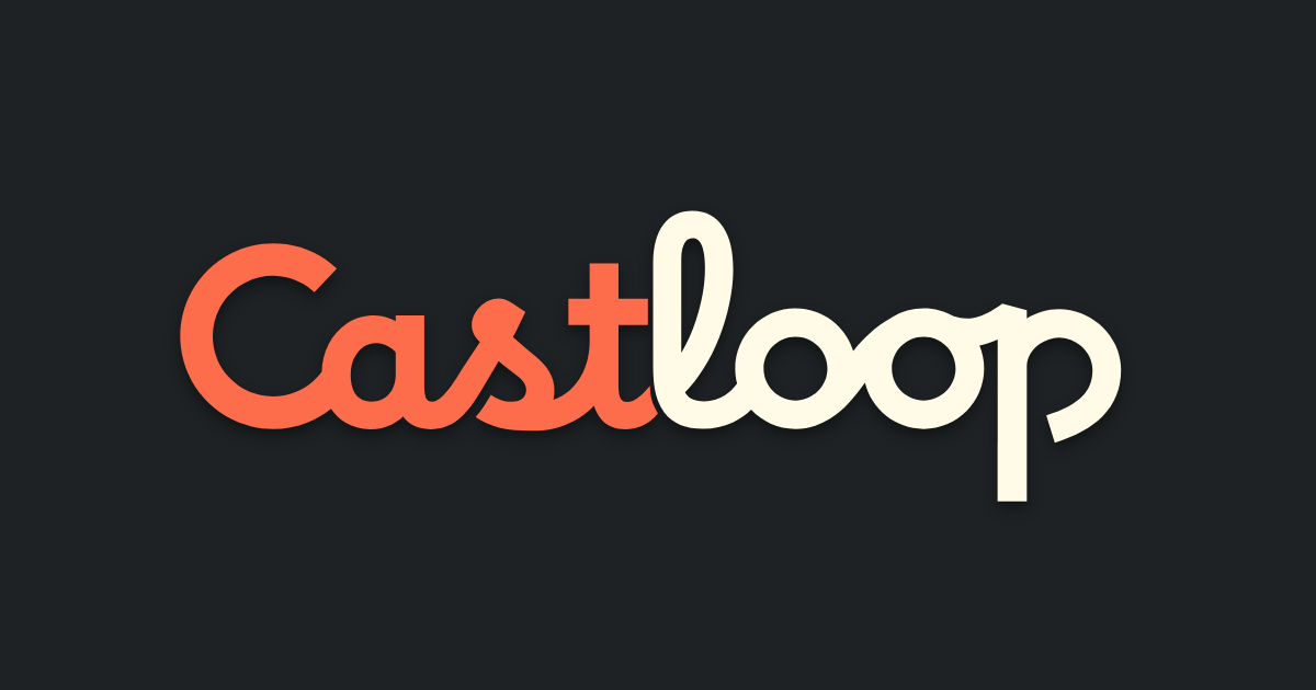CastLoop
